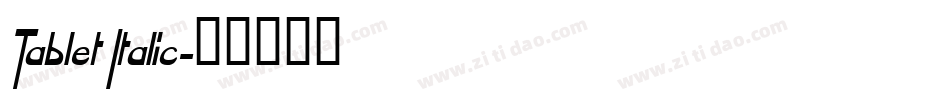 Tablet Italic字体转换